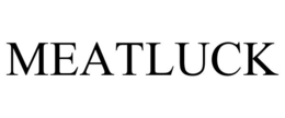MEATLUCK trademark