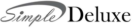 SIMPLE DELUXE trademark