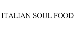 ITALIAN SOUL FOOD trademark