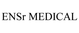 ENSR MEDICAL trademark