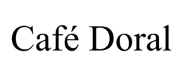 CAFÉ DORAL trademark