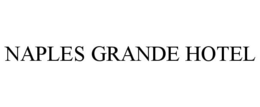 NAPLES GRANDE HOTEL trademark
