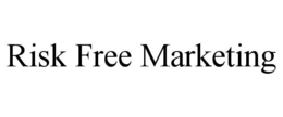 RISK FREE MARKETING trademark