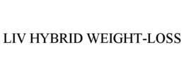 LIV HYBRID WEIGHT-LOSS trademark