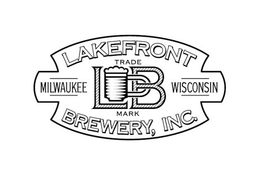 LAKEFRONT BREWERY, INC. LB MILWAUKEE WISCONSIN TRADE MARK trademark