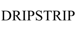 DRIPSTRIP trademark