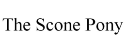 THE SCONE PONY trademark