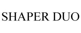 SHAPER DUO trademark