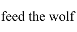 FEED THE WOLF trademark