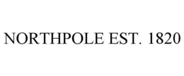 NORTHPOLE EST. 1820 trademark