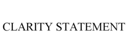 CLARITY STATEMENT trademark