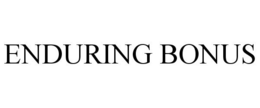 ENDURING BONUS trademark