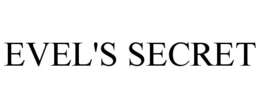 EVEL'S SECRET trademark