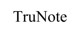 TRUNOTE trademark