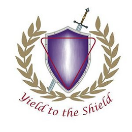 YIELD TO THE SHIELD trademark
