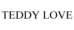 TEDDY LOVE trademark