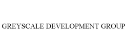 GREYSCALE DEVELOPMENT GROUP trademark