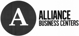 A ALLIANCE BUSINESS CENTERS trademark