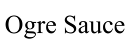 OGRE SAUCE trademark