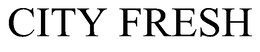 CITY FRESH trademark