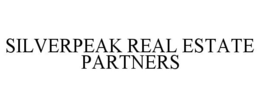 SILVERPEAK REAL ESTATE PARTNERS trademark