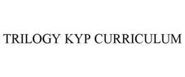 TRILOGY KYP CURRICULUM trademark