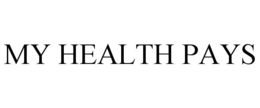 MY HEALTH PAYS trademark