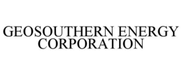 GEOSOUTHERN ENERGY CORPORATION trademark