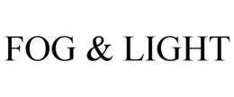 FOG & LIGHT trademark