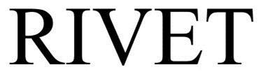 RIVET trademark
