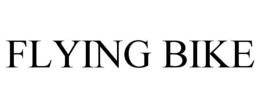 FLYING BIKE trademark