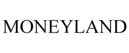 MONEYLAND trademark