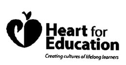 HEART FOR EDUCATION CREATING CULTURES OF LIFELONG LEARNERS trademark