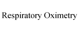 RESPIRATORY OXIMETRY trademark