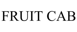 FRUIT CAB trademark