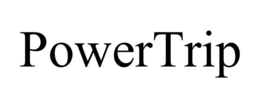 POWERTRIP trademark