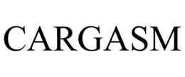CARGASM trademark