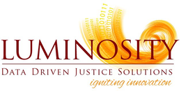 LUMINOSITY DATA DRIVEN JUSTICE SOLUTIONS IGNITING INNOVATION trademark