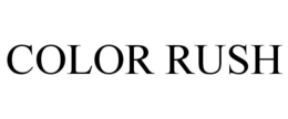 COLOR RUSH trademark