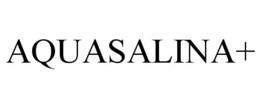 AQUASALINA+ trademark