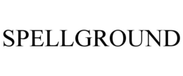 SPELLGROUND trademark