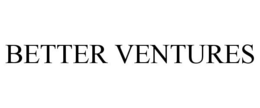 BETTER VENTURES trademark