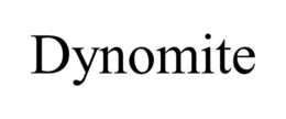 DYNOMITE trademark