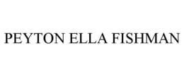 PEYTON ELLA FISHMAN trademark