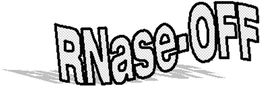 RNASE-OFF trademark