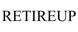 RETIREUP trademark