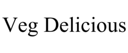 VEG DELICIOUS trademark