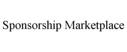 SPONSORSHIP MARKETPLACE trademark