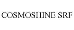 COSMOSHINE SRF trademark