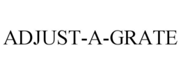 ADJUST-A-GRATE trademark